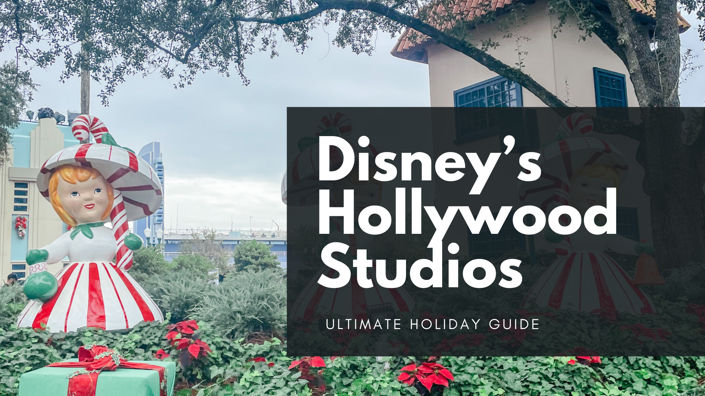 Visiting Disney’s Hollywood Studios During the Holidays: Lights, Music, and Movie Magic